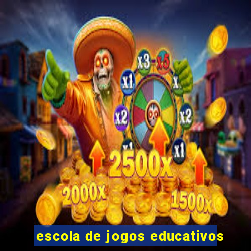 escola de jogos educativos